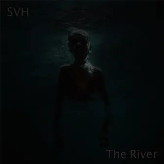 The River by SVH