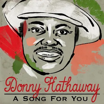 A Song For You by Donny Hathaway