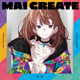 MAI CREATE by 渕上 舞