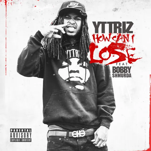 How Can I Lose (feat. Bobby Shmurda)