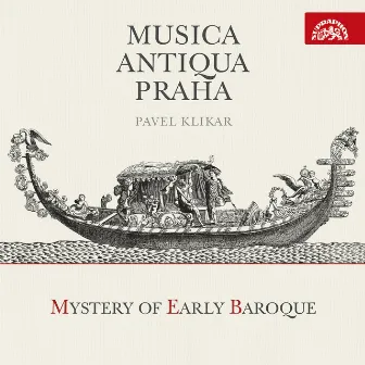 Mystery of Early Baroque by Musica Antiqua Praha