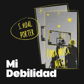 Mi Debilidad by S. Vidal