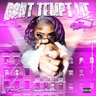 Dont Tempt Me by ATG Productions