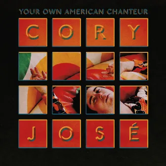 Your Own American Chanteur by Cory José