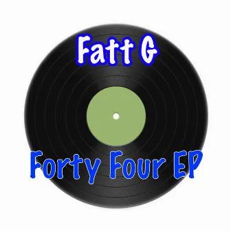 Forty Four by Fatt G.