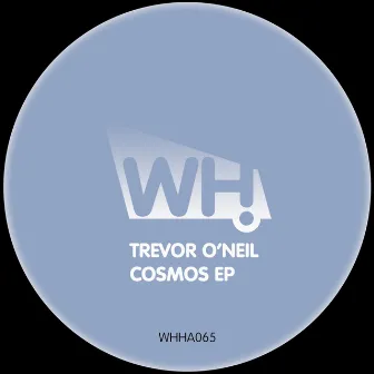 Cosmos EP by Trevor O'Neil