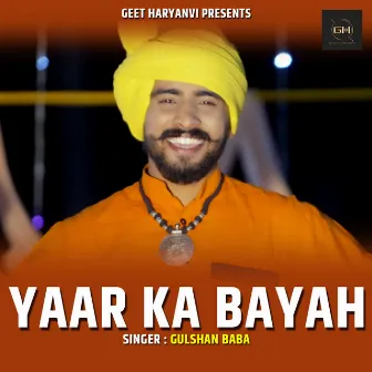 Yaar Ka Bayah by Gulshan Baba