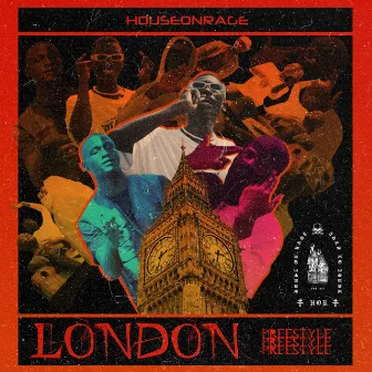 London Freestyle by Houseonrage