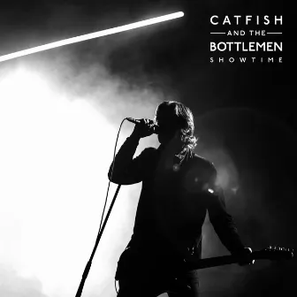 Showtime by Catfish and the Bottlemen