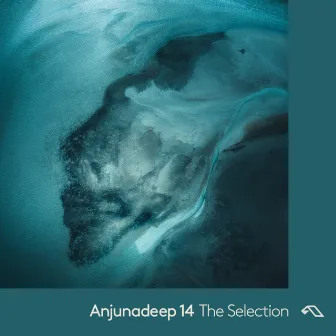 Anjunadeep 14 - The Selection by 