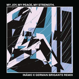 My Joy, My Peace, My Strength by Inamo