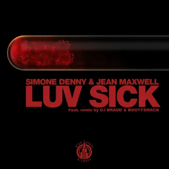 LUV SICK by Simone Denny