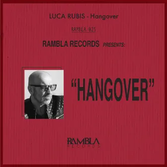 Hangover by Luca Rubis