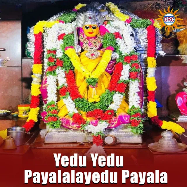 Yedu Yedu Payalalayedu Payala