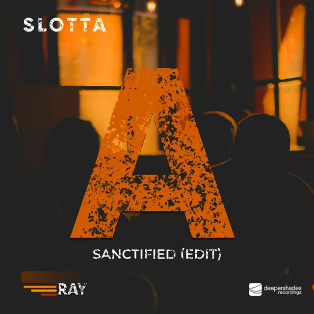 Sanctified - Edit