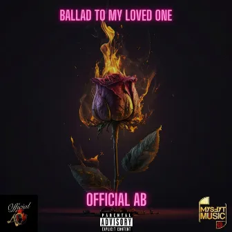 Ballad To My Loved One by Official AB