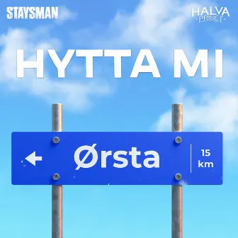 Hytta Mi by Staysman