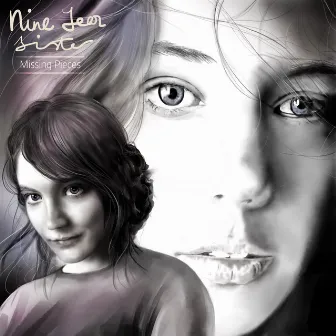 Missing Pieces by Nine Year Sister