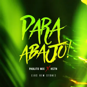 Para Abajo! by Pablito Mix