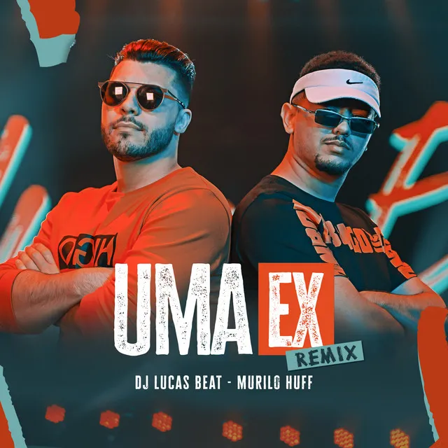 Uma Ex - Remix