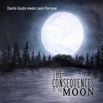 The Consequences of the Moon by Leon Pantarei