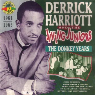 The Donkey Years - 1961-1965 by Derrick Harriott