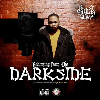 Returning From The Darkside by Lil Soulja Slim