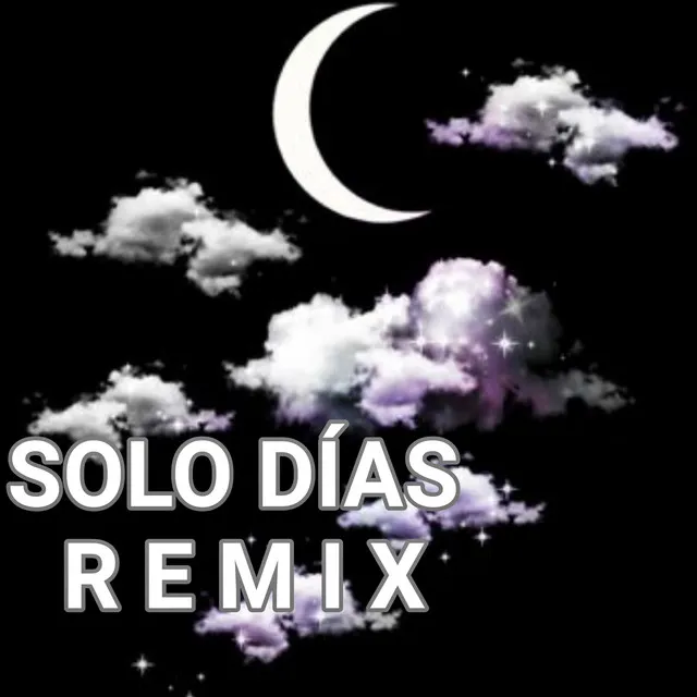 Solo Días - Remix