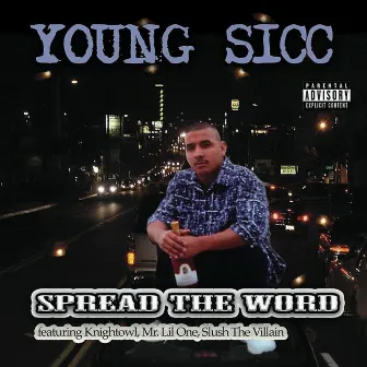 Spread The Word by Young Sicc