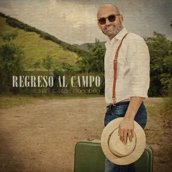 Regreso al Campo - Single by Julio César Sanabria