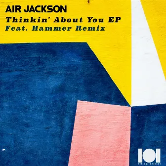 Thinkin' About You by Air Jackson