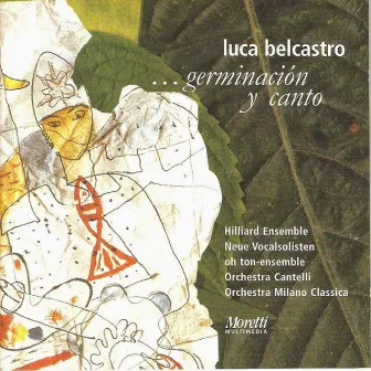 ... germinación y canto by Luca Belcastro