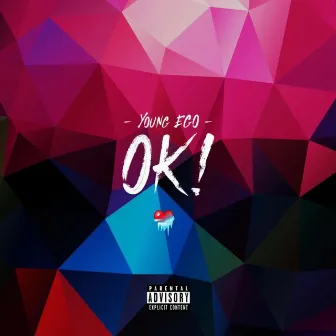 OK! by Young EGO