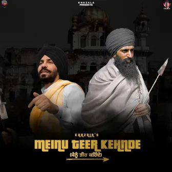 Meinu Teer Kehnde by Khazala