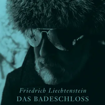 Das Badeschloss (Made for the Future) by Friedrich Liechtenstein