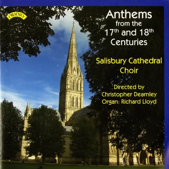 Anthems from the 17th & 18th Centuries by Christopher Dearnley