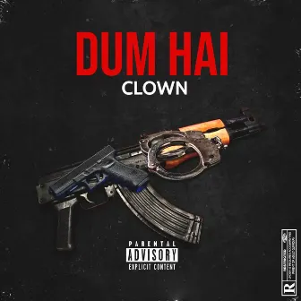 Dum Hai by Clown officials