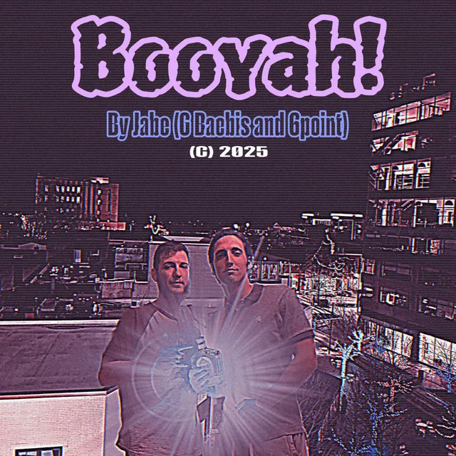 Booyah! - Chopped+Slowed