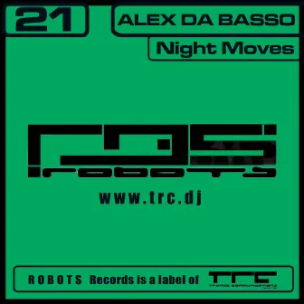 Night Moves by Alex Da Basso