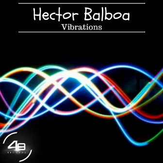 Vibrations by Hector Balboa