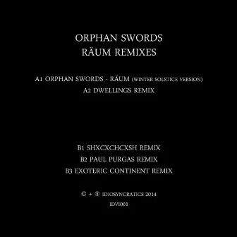 Räum Remixes by Orphan Swords