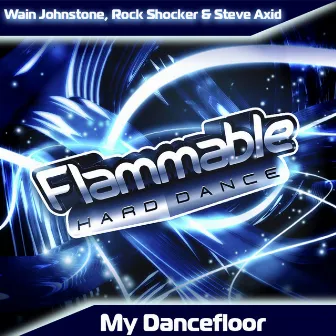 My Dancefloor by Rock Shocker