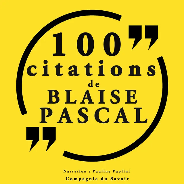 100 citations Blaise Pascal (Collection 100 citations)