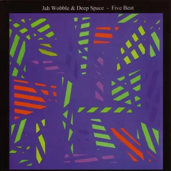 Five Beat by Jah Wobble & Deep Space