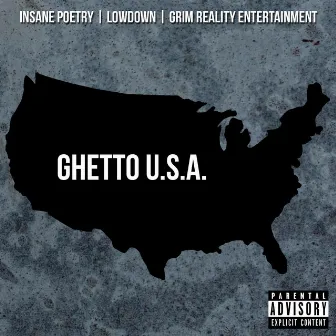 Ghetto U.S.A. by Lowdown