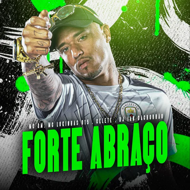 Forte Abraço