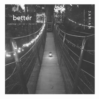 Better by Jarian