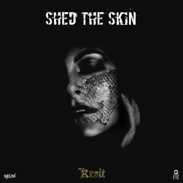 Shed the skin