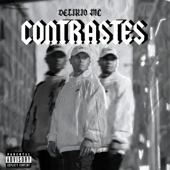 CONTRASTES by Delirio MC