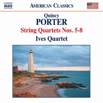 Porter: String Quartets Nos. 5-8 by Ives Quartet